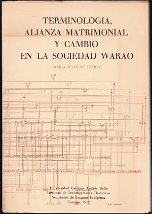 Seller image for Terminologia, Alianza Matrimonial y Cambio en la Sociedad Warao. for sale by Graphem. Kunst- und Buchantiquariat