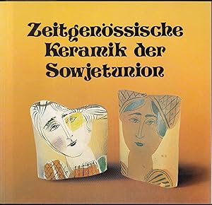 Imagen del vendedor de Zeitgenssische Keramik der Sowjetunion a la venta por Graphem. Kunst- und Buchantiquariat