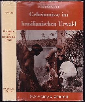 Imagen del vendedor de Geheimnisse im brasilianischen Urwald. Menschen an der Pforte zur Urzeit. a la venta por Graphem. Kunst- und Buchantiquariat