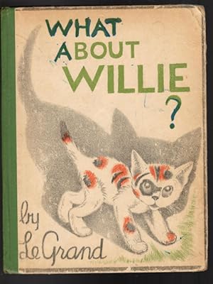 Bild des Verkufers fr What About Willie? zum Verkauf von Jenny Wren Books