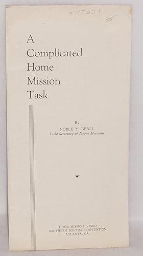 A Complicated home mission task