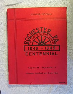 Seller image for Rochester PA. [Pennsylvania] Centennial 1849-1949 Souvenir Program for sale by My November Guest Books