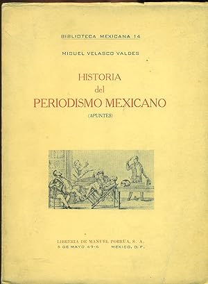 HISTORIA DEL PERIODISMO MEXICANO (APUNTES)