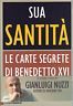 Seller image for Sua Santit. Le carte segrete di Benedetto XVI for sale by Messinissa libri