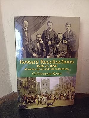 Seller image for Rossa's Recollections, 1838 to 1898: Memoirs of an Irish Revolutionary for sale by Temple Bar Bookshop