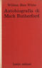 Image du vendeur pour Autobiografia di Mark Rutherford mis en vente par Messinissa libri