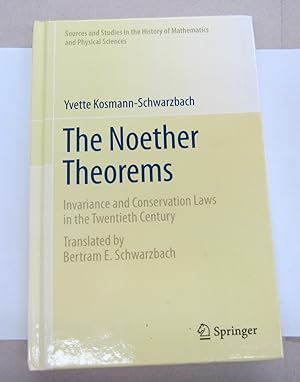 The Noether Theorems. Invariance and Conservation Laws in the Twentieth Century