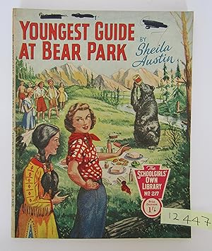 Bild des Verkufers fr Schoolgirls Own Library no 217: Youngest Guide at Bear Park zum Verkauf von Waimakariri Books and Prints Limited