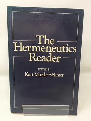 Bild des Verkufers fr The Hermeneutics Reader: Texts of the German Tradition from the Enlightenment to the Present zum Verkauf von Cambridge Recycled Books