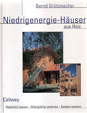 Seller image for Niedrigenergie-Huser aus Holz. for sale by Versandantiquariat Boller