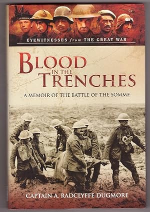 Seller image for Blood in the Trenches A Memoir of the Battle of the Somme for sale by Ainsworth Books ( IOBA)