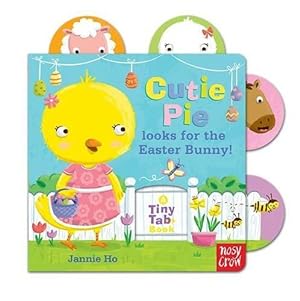 Seller image for Tiny Tabs: Cutie Pie looks for the Easter Bunny for sale by WeBuyBooks