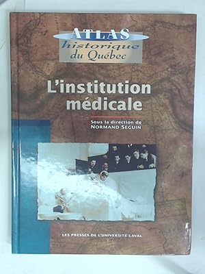 L'Institution Médicale.