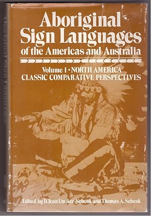 Imagen del vendedor de Aboriginal Sign Languages of the Americas and Australia, Volume 1 only North America - Classic Comparative Perspectives a la venta por Ainsworth Books ( IOBA)