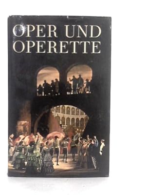 Bild des Verkufers fr Oper und Operette zum Verkauf von World of Rare Books