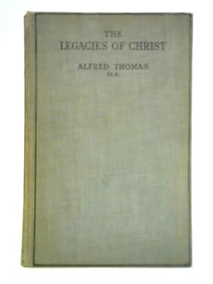Seller image for The Legacies of Christ for sale by World of Rare Books