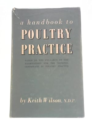 Bild des Verkufers fr A Handbook to Poultry Practice zum Verkauf von World of Rare Books