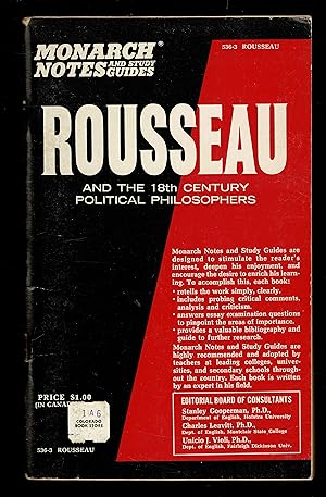 Rousseau And The 18Th Century Political Philosophers (Monarch Notes & Study Guides); Monarch Note...