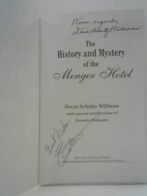 Bild des Verkufers fr The History and Mystery of the Menger Hotel zum Verkauf von World of Rare Books