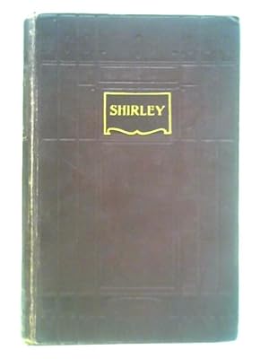 Bild des Verkufers fr Shirley: A Tale zum Verkauf von World of Rare Books