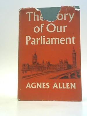 Image du vendeur pour The Story Of Our Parliament mis en vente par World of Rare Books