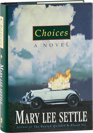 Bild des Verkufers fr Choices. A Novel [Inscribed] zum Verkauf von Lorne Bair Rare Books, ABAA
