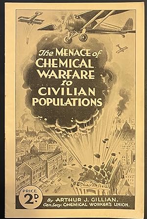 The menace of chemical warfare to civilian populations