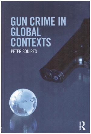 GUN CRIME IN GLOBAL CONTEXTS