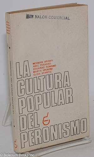 Image du vendeur pour La Cultura Popular del Peronismo mis en vente par Bolerium Books Inc.