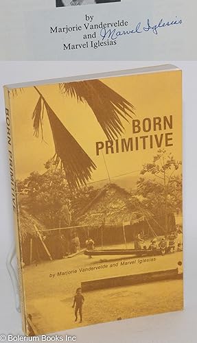 Born Primitive