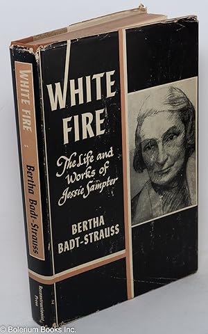 Seller image for White Fire: The Life and Works of Jessie Sampter for sale by Bolerium Books Inc.