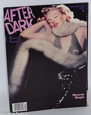 Seller image for After Dark: the magazine of entertainment; vol. 14, #3/4, Sept. 1981: Monroe Magic for sale by Bolerium Books Inc.
