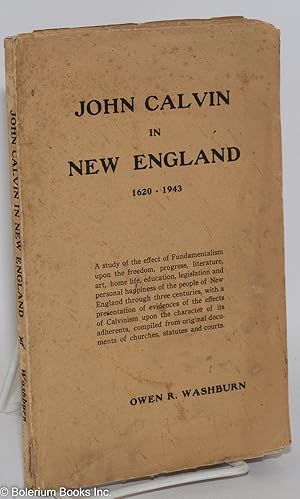 John Calvin in New England 1620-1943