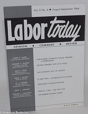 Labor Today, The Labor World in Review Vol. 3, No. 4, Aug-Sep 1964