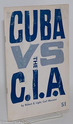 Imagen del vendedor de Cuba versus CIA a la venta por Bolerium Books Inc.