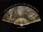 Seller image for Unfolding Beauty: The Art of the Fan for sale by Messinissa libri