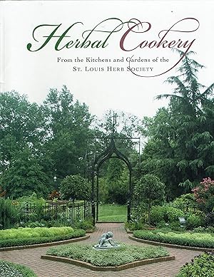 Seller image for Herbal Cookery From the Kitchens and Gardens of the St. Louis Herb Society for sale by fourleafclover books