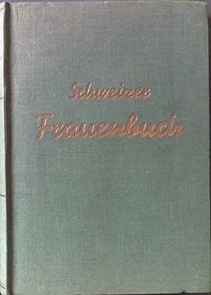 Seller image for Schweizer Frauenbuch. for sale by books4less (Versandantiquariat Petra Gros GmbH & Co. KG)