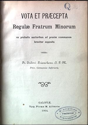 Image du vendeur pour Vota et Praecepta Regulae fratrum minorum ex probatis auctoribus ad praxim communem Breviter exposita mis en vente par books4less (Versandantiquariat Petra Gros GmbH & Co. KG)