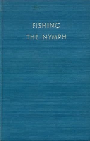 Imagen del vendedor de Fishing the Nymph a la venta por Paperback Recycler