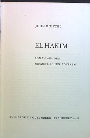 Image du vendeur pour El Hakim : Roman aus dem neuzeitlichen gypten. mis en vente par books4less (Versandantiquariat Petra Gros GmbH & Co. KG)