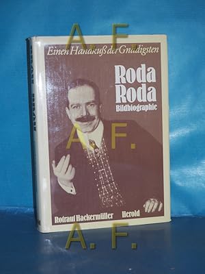 Bild des Verkufers fr Einen Handkuss der Gndigsten - Roda Roda : Bildbiographie zum Verkauf von Antiquarische Fundgrube e.U.