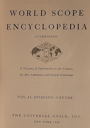 World Scope Encyclopedia Vol II: Aviation to Cannae A Treasury of Information on the Sciences, th...