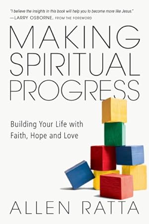 Seller image for Making Spiritual Progress : Building Your Life With Faith, Hope and Love for sale by GreatBookPricesUK