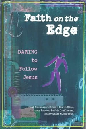 Bild des Verkufers fr Faith on the Edge : Daring to Follow Jesus zum Verkauf von GreatBookPricesUK