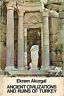 Imagen del vendedor de Ancient civilizations and ruins of Turkey a la venta por Messinissa libri