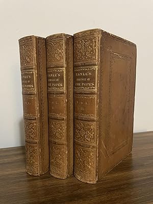 Seller image for THE ECCLESIASTICAL AND POLITICAL HISTORY OF THE POPES OF ROME DURING THE SIXTEENTH AND SEVENTEENTH CENTURIES [Three Volumes] for sale by Second Story Books, ABAA