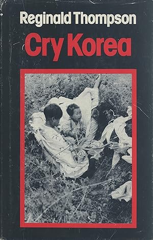 Seller image for Cry Korea for sale by Masalai Press