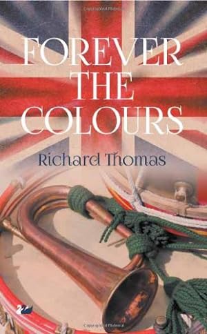 Seller image for Forever the Colours by Thomas, Richard [Paperback ] for sale by booksXpress