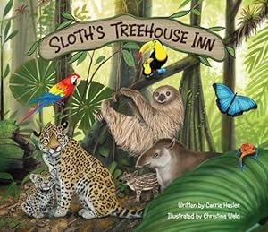 Bild des Verkufers fr Sloth's Treehouse Inn [Hardcover ] zum Verkauf von booksXpress